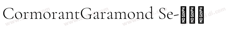 CormorantGaramond Se字体转换